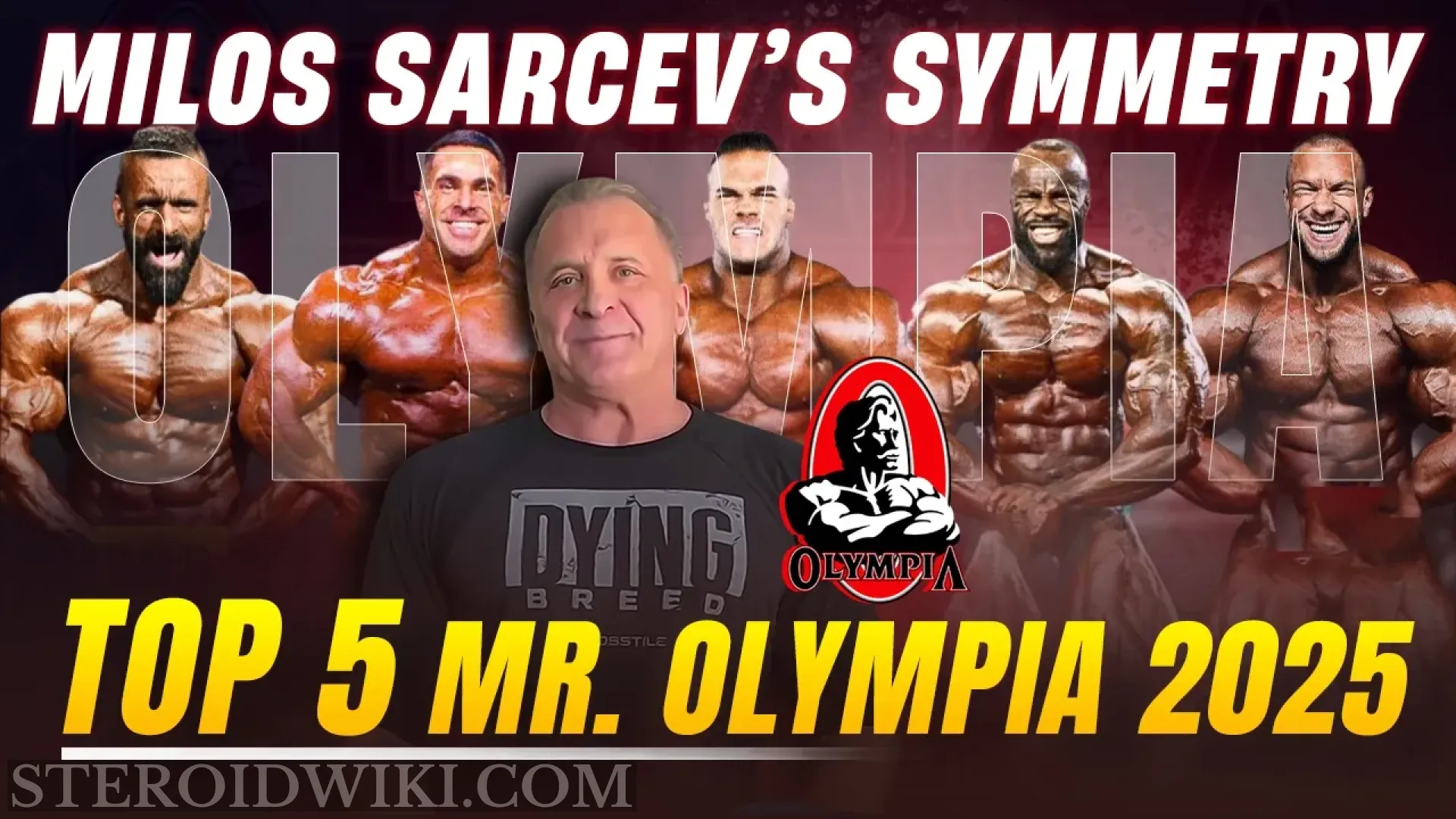 Milos Sarcev&rsquo;s Symmetry Top 5 Mr. Olympia 2025