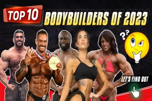 Top 10 Bodybuilders of 2023