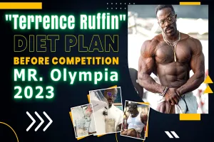 Terrence Ruffin and His New Eating Practices for Mr. Olympia 2023
