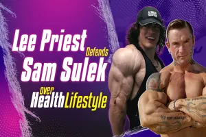 Lee Priest defends Sam Sulek