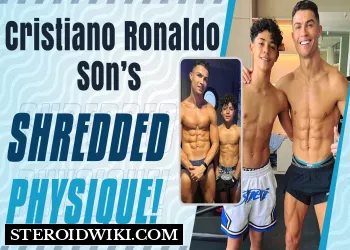 Cristiano Ronaldo and His Son Jr. share pictures of their Jacked Physicality! 
