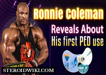 Ronnie Coleman reveals his first PED use