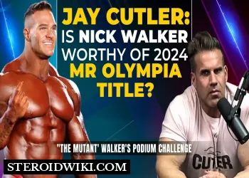 Jay Cutler Casts Doubt on Nick Walker’s Podium Finish at 2024 Mr. Olympia