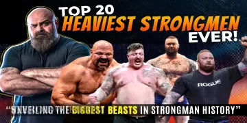 Top 20 Heaviest Competitors in World&rsquo;s Strongest Man History!
