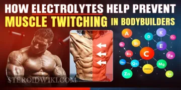 How Electrolytes Help Prevent Muscle Twitching in Bodybuilders