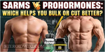 Muscle Building Showdown: SARMs vs. Prohormones