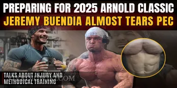 Jeremy Buendia Almost Tears Pectorals While Preparing for 2025 Arnold Classic