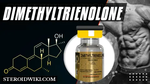 Dimethyltrienolone: Comple steroid profile.