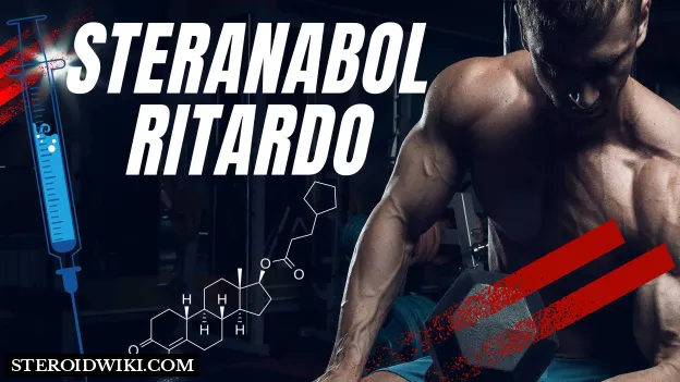 Steranabol Ritardo (Oxabolone Cypionate) Steroid profile